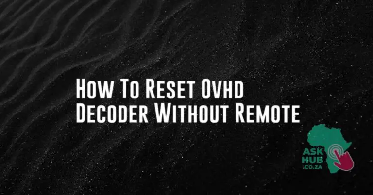 How To Reset Ovhd Decoder Without Remote